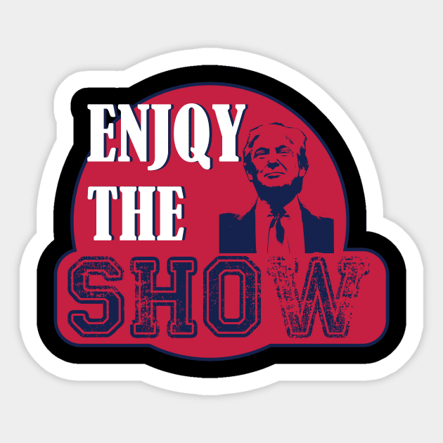 Enjoy The show Sticker by TS Studio